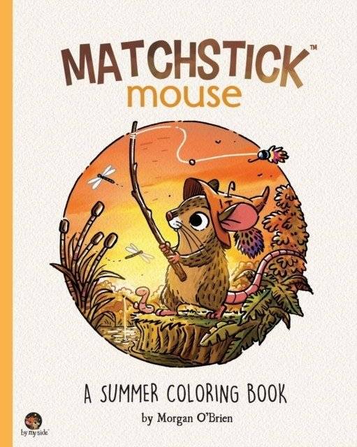 Matchstick Mouse: A Summer Coloring Book | Matchstick Mouse: A Summer Coloring Book