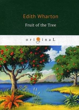 The Fruit of the Tree | The Fruit of the Tree