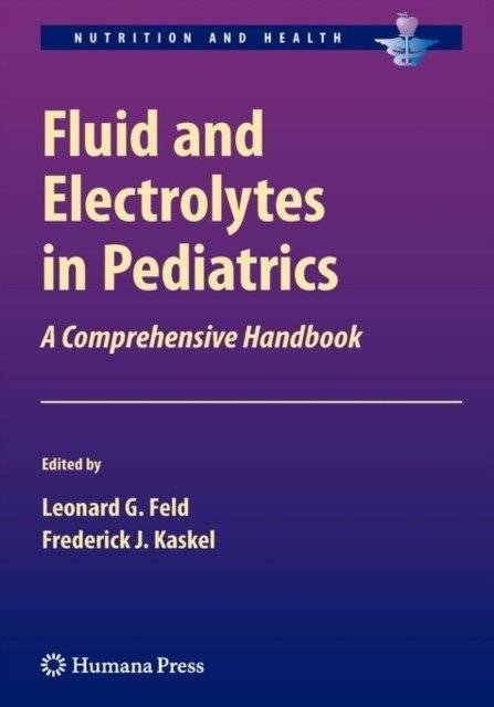Fluid and Electrolytes in Pediatrics | Fluid and Electrolytes in Pediatrics