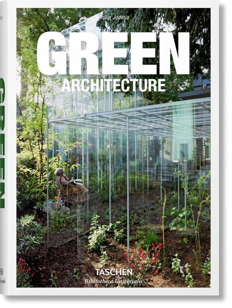 100 современных зеленых зданий | 100 Contemporary Green Buildings