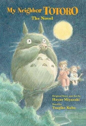 My Neighbor Totoro. The Novel | My Neighbor Totoro: The Novel