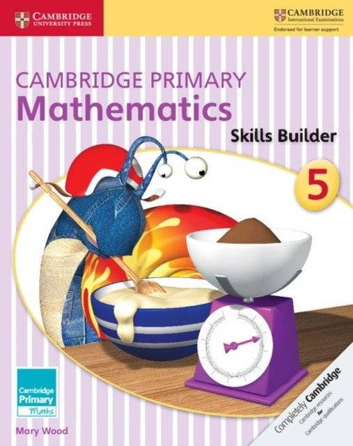 Cambridge primary mathematics skills builder 5 | Cambridge Primary Mathematics Skills Builder 5