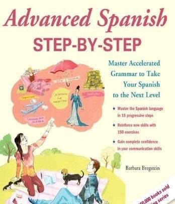 Advanced Spanish Step-By-Step | Advanced Spanish Step-by-Step