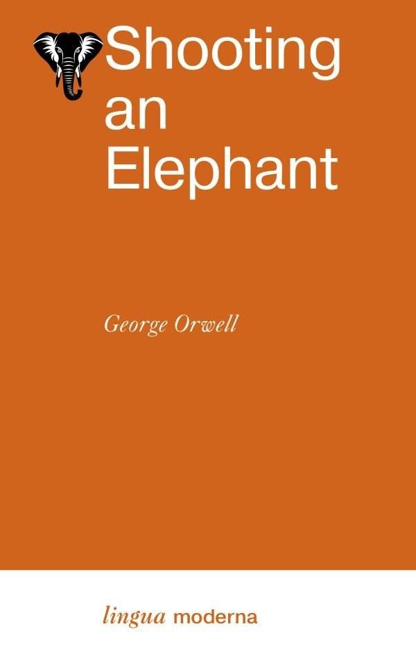 Shooting an Elephant | Shooting an Elephant