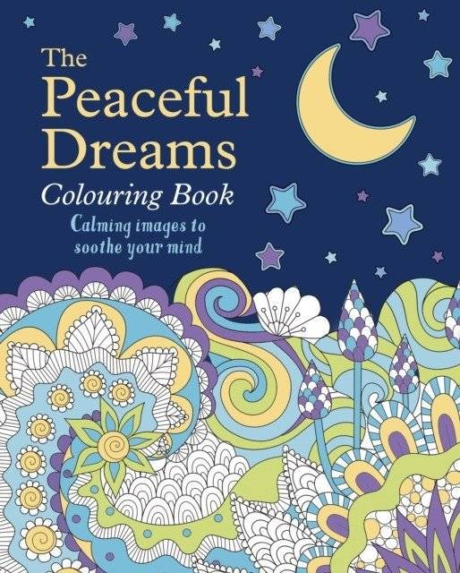 Peaceful Dreams Colouring Book | Peaceful Dreams Colouring Book