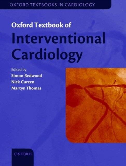 Oxford Textbook of Interventional Cardiology | Oxford Textbook of Interventional Cardiology