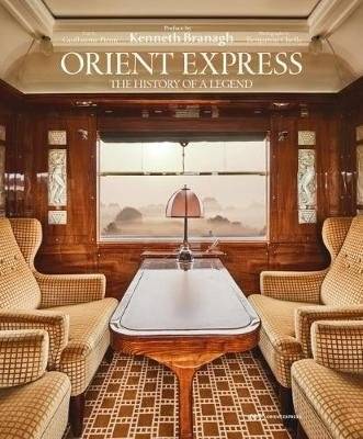 Orient Express. The Story of a Legend | Orient Express: The Story of a Legend