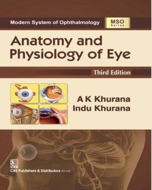 Modern System of Ophthalmology Anatomy & Physiology of Eye, 3e (HB) | Modern System of Ophthalmology: Anatomy & Physiology of the Eye, 3rd Edition