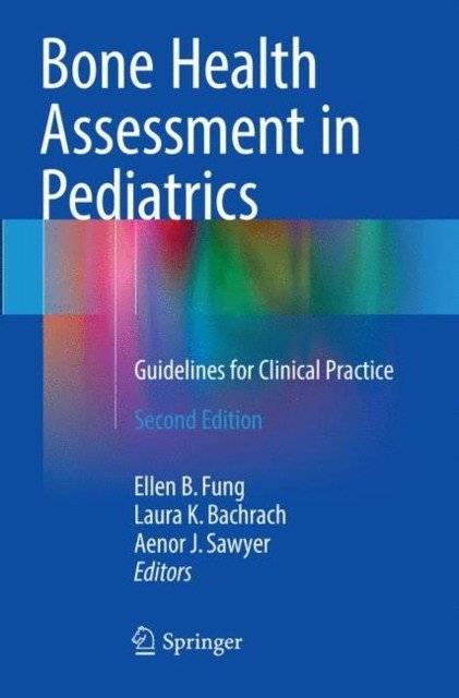 Оценка здоровья костей в педиатрии | Bone Health Assessment in Pediatrics