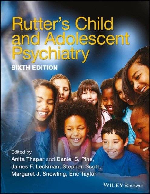 Rutter`s Child and Adolescent Psychiatry | Rutter's Child and Adolescent Psychiatry