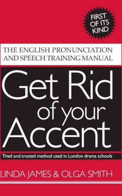 Get rid of your accent | Get Rid of Your Accent
