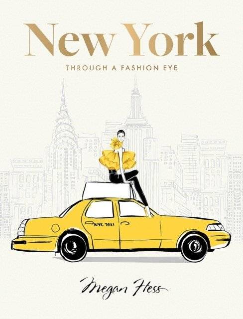 New York: Through a Fashion Eye | New York: Through a Fashion Eye