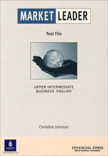 Market Leader Upper-Intermediate Test File | Market Leader Upper-Intermediate Test File