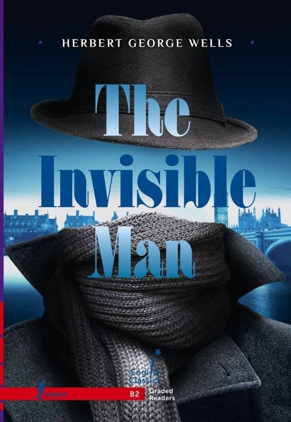 Человек-невидимка. B2 | The Invisible Man. B2