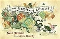 The Dangerous Alphabet | The Dangerous Alphabet