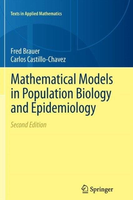 Математические модели в популяционной биологии и эпидемиологии | Mathematical Models in Population Biology and Epidemiology