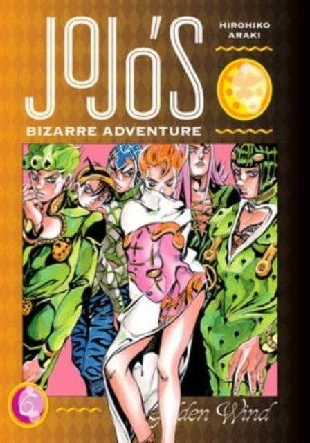 JoJo`s Bizarre Adventure: Часть 5--Золотой ветер, Том 6 | JoJo's Bizarre Adventure: Part 5--Golden Wind, Vol. 6