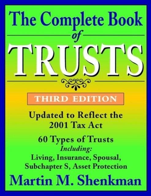 The Complete Book of Trusts, 3rd Edition | The Complete Book of Trusts, 3rd Edition