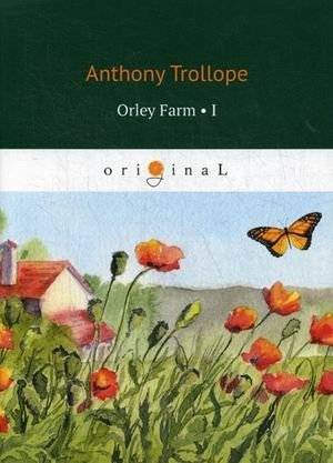 Orley Farm. Part 1 | Orley Farm, Part 1