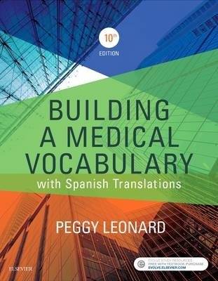 Building a Medical Vocabulary with Spanish Translations | Building a Medical Vocabulary with Spanish Translations