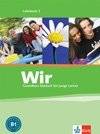 Wir 3. Grundkurs Deutsch fur junge Lerner. Lehrbuch (+ Audio CD) | Wir 3: German Coursebook for Young Learners (+ Audio CD)