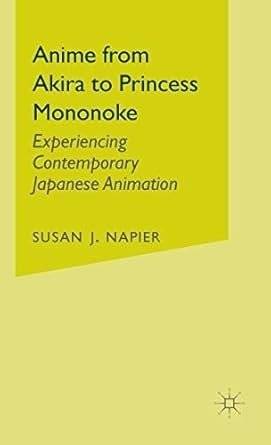 Anime from Akira to Princess Mononoke Pb | Anime: From Akira to Princess Mononoke