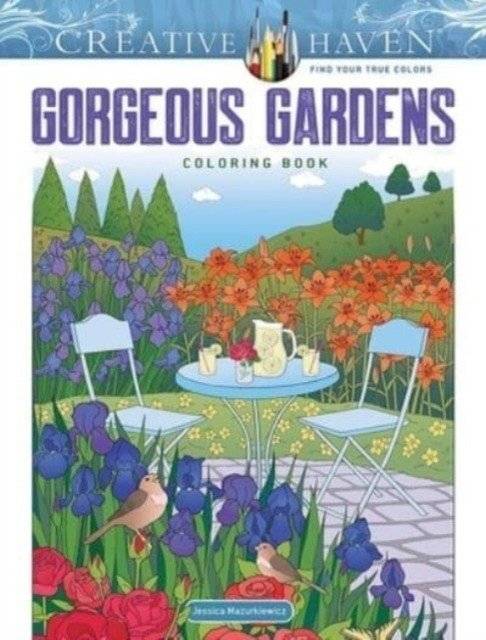 Creative Haven Gorgeous Gardens Coloring Book | Creative Haven Gorgeous Gardens Coloring Book