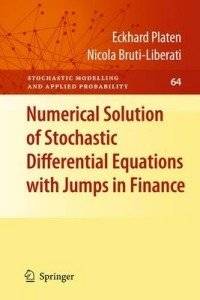 Numerical Solution of Stochastic Differential Equations with Jumps in Finance | Numerical Solution of Stochastic Differential Equations with Jumps in Finance