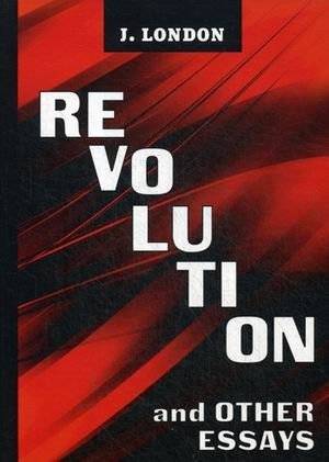 Революция и другие эссе | Revolution and Other Essays