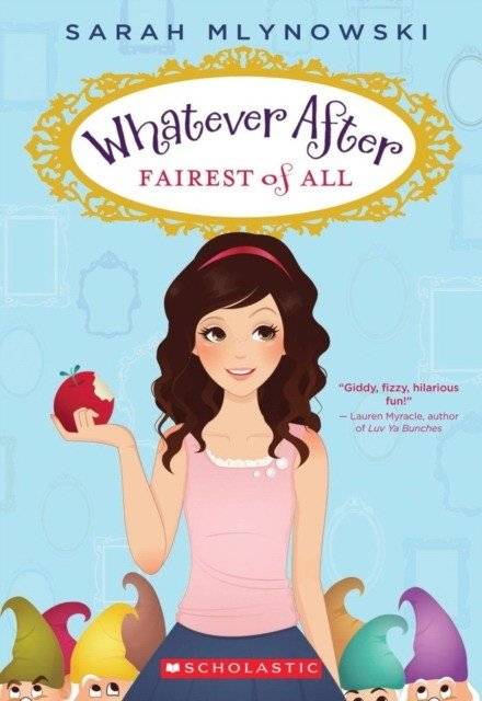 Whatever After #1: Fairest of All | Whatever After #1: Fairest of All