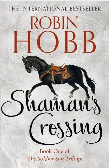 Shaman's Crossing: The Soldier Son Trilogy, Book 1 | Shaman's Crossing: The Soldier Son Trilogy, Book 1