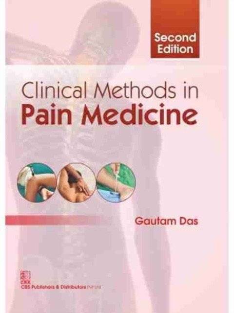 Clinical Methods in Pain Medicine, 2e (HB) | Clinical Methods in Pain Medicine, 2nd Edition