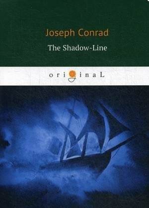 The Shadow-Line | The Shadow-Line