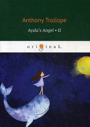 Ayala’s Angel. Part 2 | Ayala's Angel. Part 2
