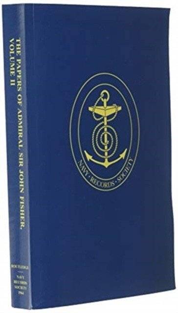 Документы адмирала сэра Джона Фишера | The Papers of Admiral Sir John Fisher