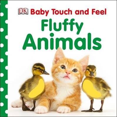 Детские прикосновения и ощущения. Пушистые животные. Книга с картоном | Baby Touch and Feel. Fluffy Animals