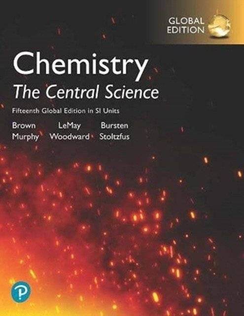 Химия: центральная наука в единицах СИ, 15-е глобальное издание | Chemistry: The Central Science in SI Units, 15th Global Edition