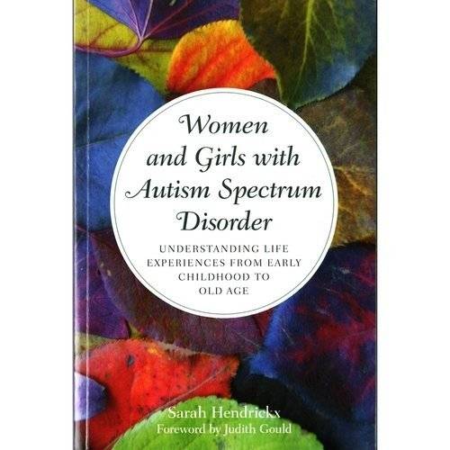 Женщины и девочки с расстройством аутистического спектра | Women and Girls with Autism Spectrum Disorder