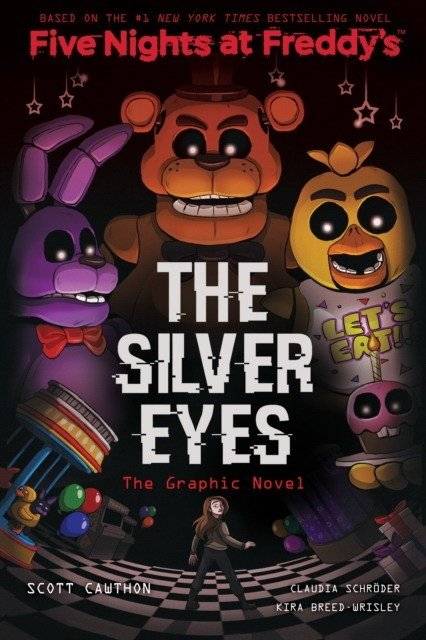 The Silver Eyes. The Graphic Novel | The Silver Eyes: The Graphic Novel