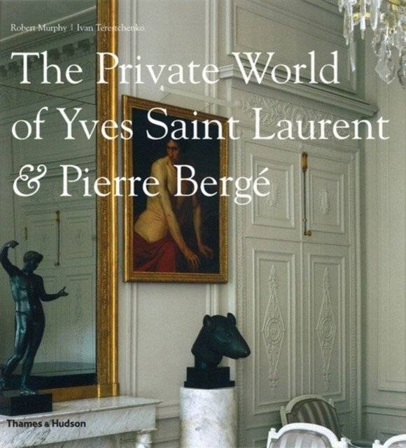 Частный мир Ива Сен-Лорана и Пьера Берже | The Private World of Yves Saint Laurent & Pierre Bergé