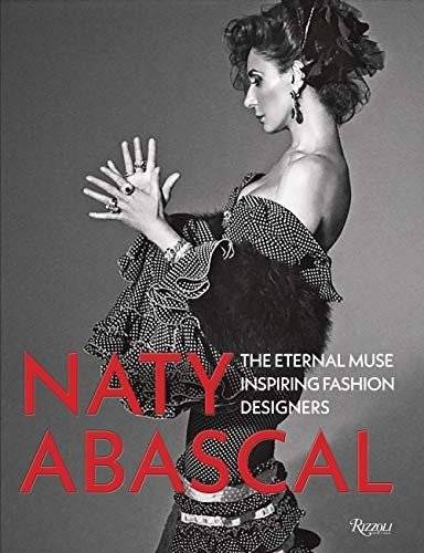 Нати Абаскаль. Вечная муза, вдохновляющая модельеров | Naty Abascal: The Eternal Muse of Fashion Designers