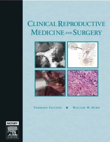 Клиническая репродуктивная медицина и хирургия: Текст с DVD | Clinical Reproductive Medicine and Surgery: Text with DVD