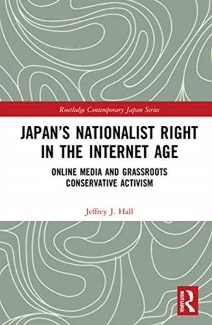 Japan`s nationalist right in the internet age | Japan's Nationalist Right in the Internet Age