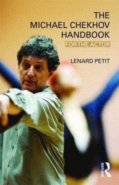 Michael Chekhov Handbook | The Michael Chekhov Handbook