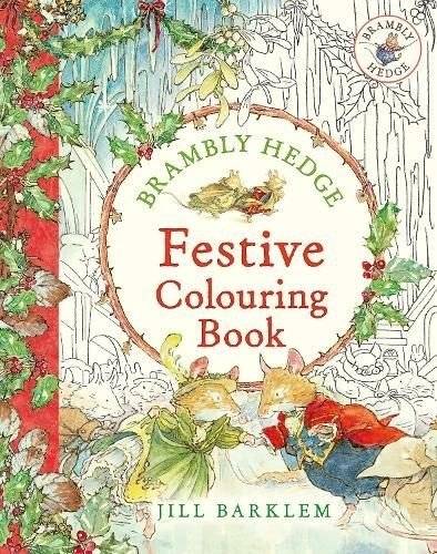 Brambly Hedge: Festive Colouring Book | Brambly Hedge: Festive Colouring Book