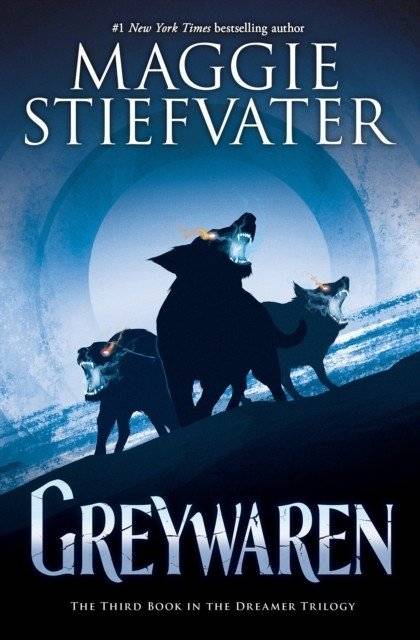 Greywaren (the Dreamer Trilogy #3) (Dreamer Trilogy) | Greywaren