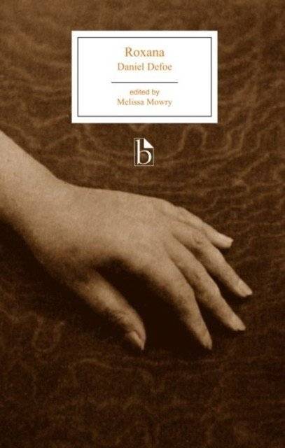 Roxana, or the fortunate mistress | Roxana, or the Fortunate Mistress