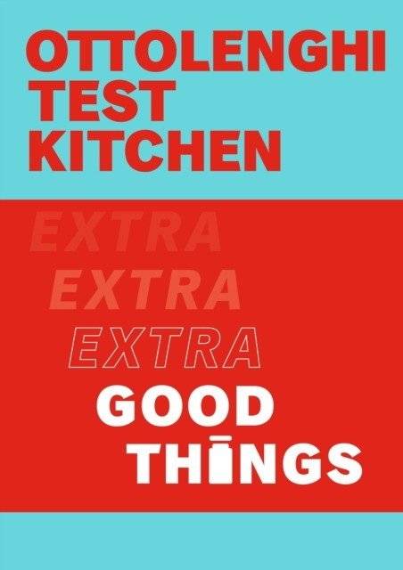 Оттоленги Тест Кухня: Экстра хорошие вещи | Ottolenghi Test Kitchen: Extra Good Things
