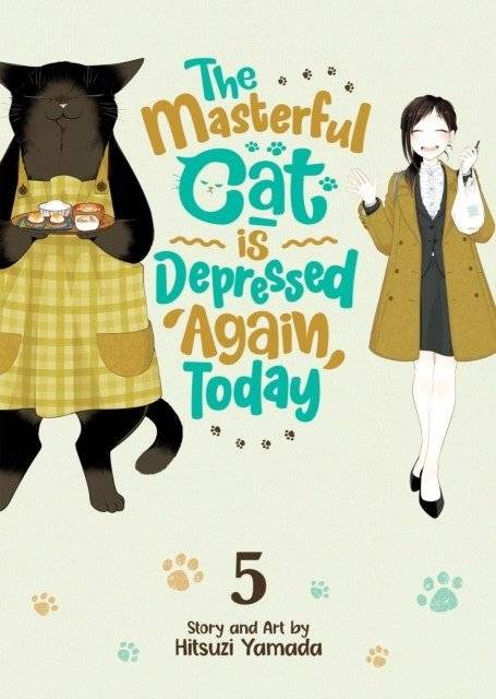 Заботливый кот снова в депрессии сегодня. Том 5 | The Masterful Cat Is Depressed Again Today Vol. 5