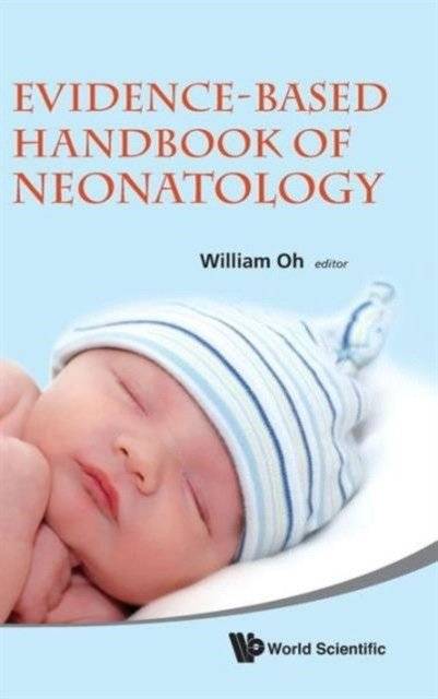 Evidence-Based Handbook Of Neonatology | Evidence-Based Handbook of Neonatology